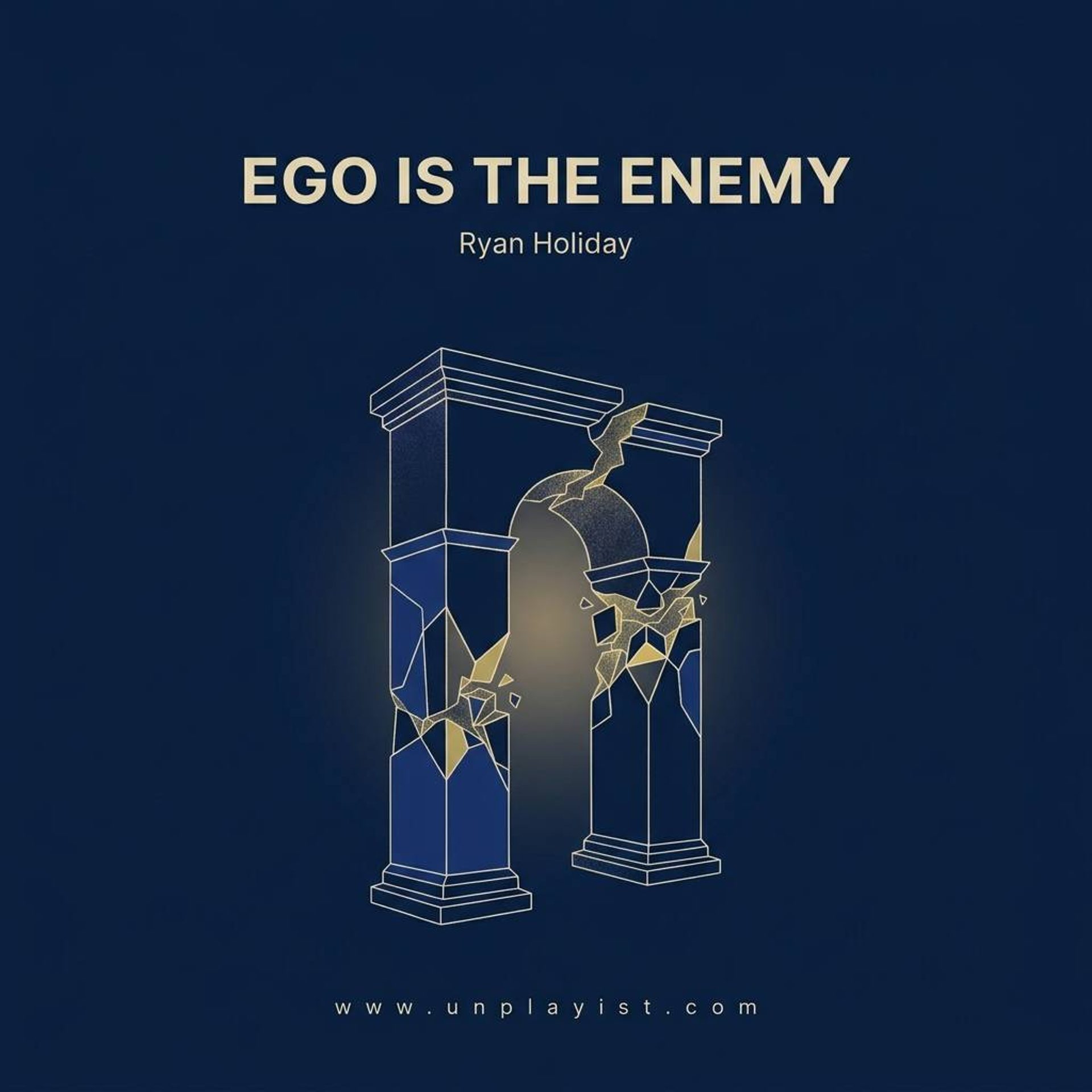 Unplaying: Ego Is the Enemy