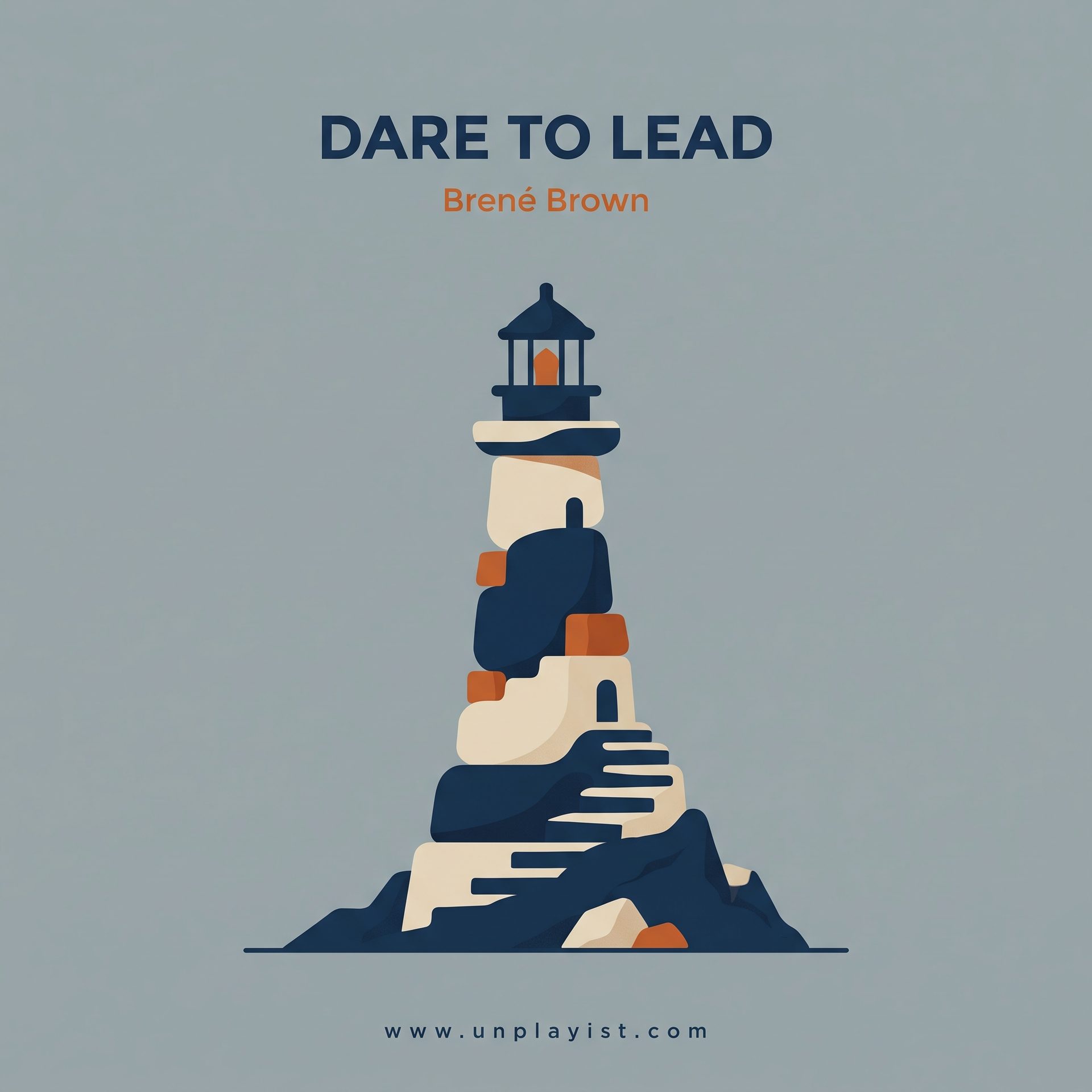 Unplaying: Dare to Lead