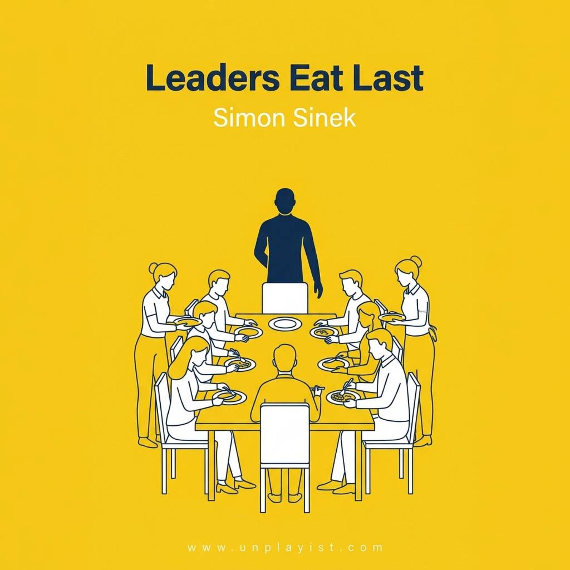 Unplaying: Leaders Eat Last