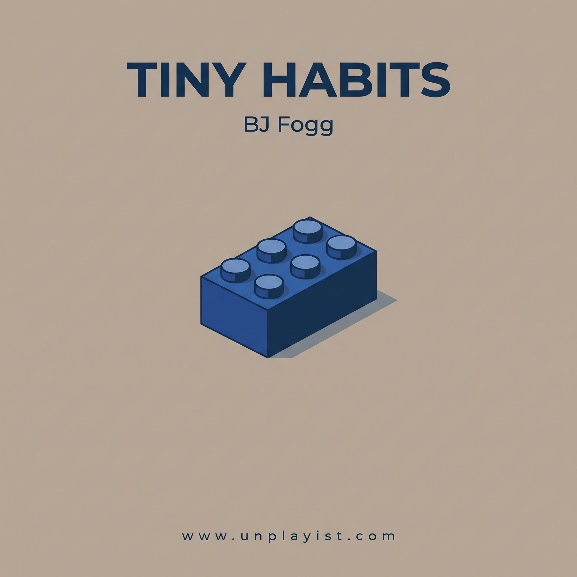 Unplaying: Tiny Habits